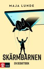 Skärmbarnen - En Debattbok