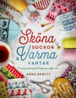 Sköna Sockor Och Varma Vantar - 25 Mysiga Stickprojekt Att Krypa Upp I Soff