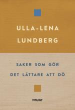 Saker Som Gör Det Lättare Att Dö