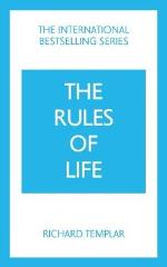 The Rules Of Life- A Personal Code For Living A Better, Happier, More Succe