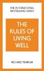 The Rules Of Living Well- A Personal Code For A Healthier, Happier You, 2nd