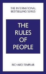 The Rules Of People- A Personal Code For Getting The Best From Everyone