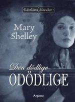 Den Dödlige Odödlige
