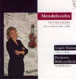 Mendelssohn: Two Violin Concertos