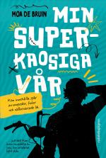 Min Superkaosiga Vår