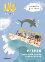 Läs - Hej Haj! - Och Andra Berättelser För Dig Som Vill Börja Läsa - Läs-nivå 1