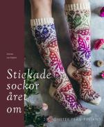Stickade Sockor Året Om - 20 Mönster Från Finland