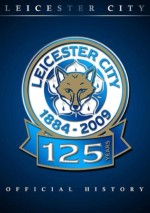 Leicester City - The Official History 1884-2009