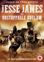Jesse James the Unstoppable Outlaw