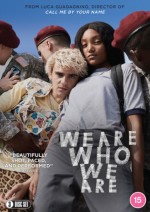 We Are Who We Are
