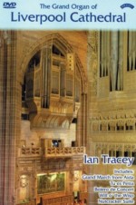 The Grand Organ of Liverpool Cathedr