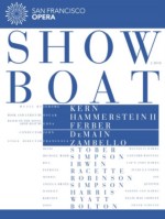 Demain John / San Francisco Opera: Kern: Show Bo