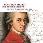 Ewig Dein Mozart - Lieder Und Briefe...