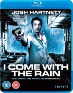 I Come With the Rain