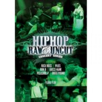 Hip Hop Raw & Uncut Concert Ser