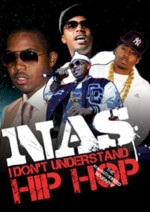 I Dont Understand Hip Hop: Unauthorized