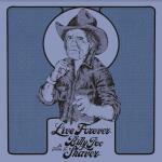 Live Forever - A Tribute To Billy Joe Shaver