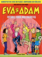 Eva & Adam / Fotboll bugg & snedsteg(Seriealbum)