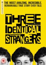 Three Identical Strangers