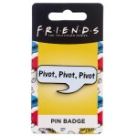 Friends: Pivot. Pivot Pin Badge