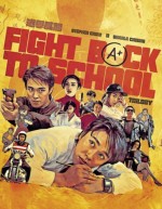 Fight Back to School Trilogy (Deluxe Collectors
