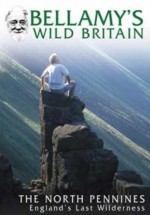 David Bellamys Wild Britain - North Pennines