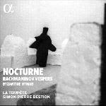 Nocturne - Vespers & Byzantine...