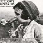 Pillows And Prayers (Cherry Red 1982-83)
