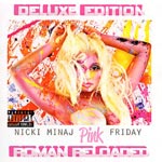 Pink friday - Roman reloaded 2012