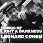 Songs Of Light & Darkness Written By L Cohen