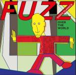 Fuzz Dance Classics Over The World