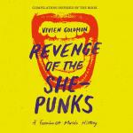 Vivien Goldman Presents Revenge Of She-Punks