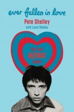 Pete Shelley: - Ever Fallen in Love. the Lost Buzzcocks Tapes Book