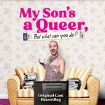 My Son`s A Queer
