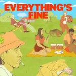 Everything`s Fine (White/Ltd)