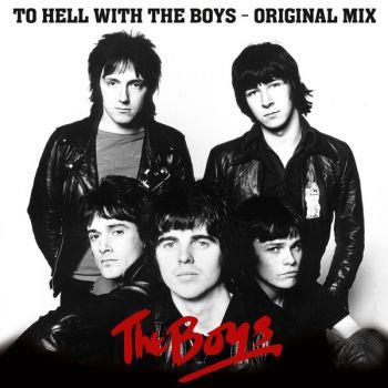 To Hell With The Boys - Original Mix