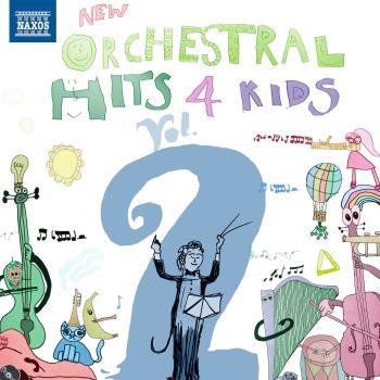 New Orchestral Hits 4 Kids Vol 2
