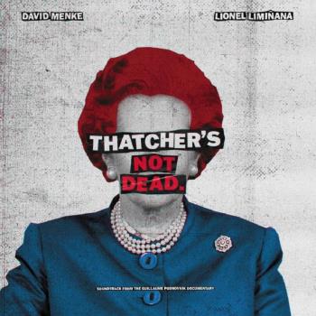 Thatcher's Not Dead...