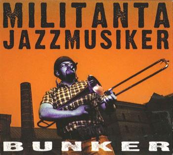 Militanta jazzmusiker 2002