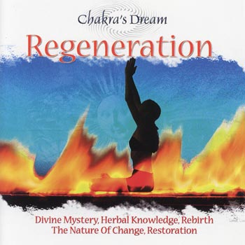 Chakra's Dream / Regeneration