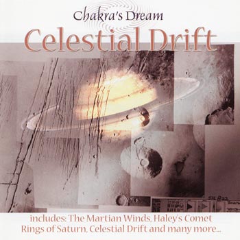 Chakra's Dream / Celestial Drift