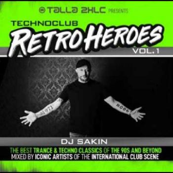 Talla 2xlc Presents Technoclub Retro Heroes 1