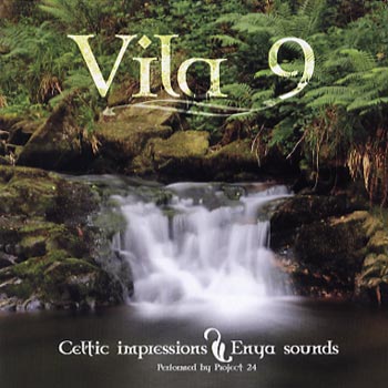 Vila  9 / Celtic Impressions & Enya Sounds