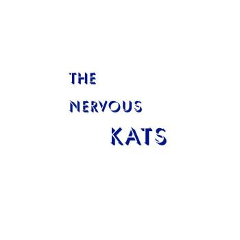 The Nervous Kats