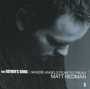 Father's Song & Where Angels Fe...