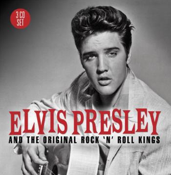 Elvis Presley & The Original R...