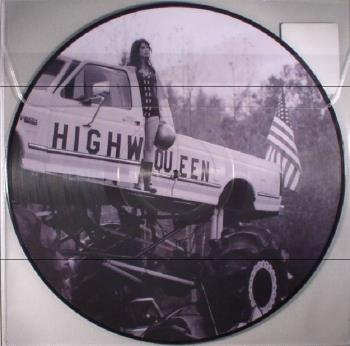 Highway Queen (Picturedisc)
