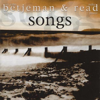 Sir John Betjeman & Mike Read - Songs (Ltd)
