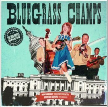 Bluegrass Champs/Live From...