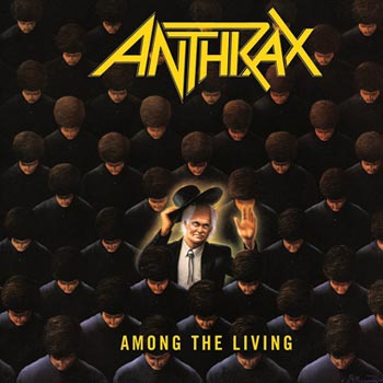 Anthrax: Among the living 1987